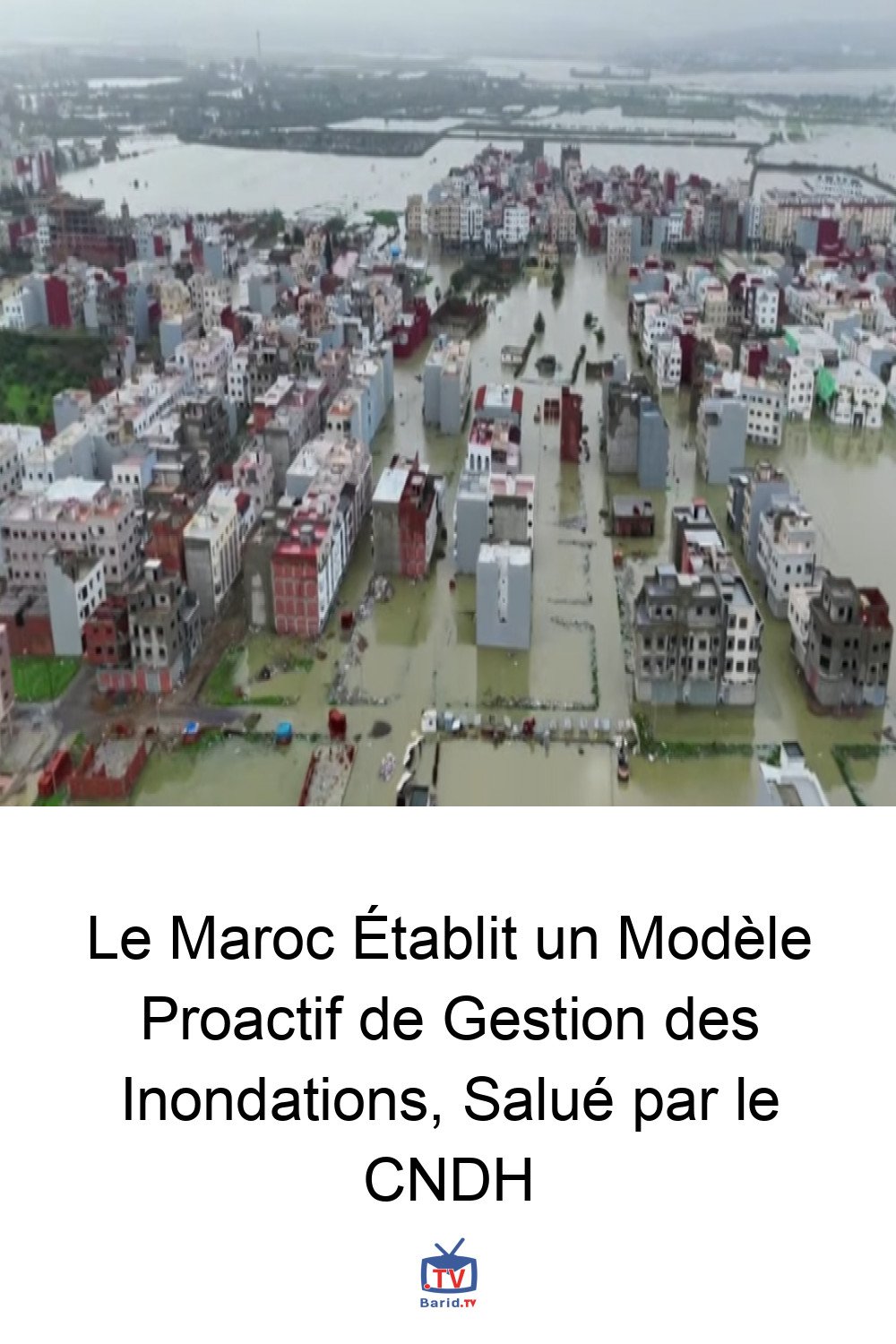 Le Maroc Établit un Modèle Proactif de Gestion des Inondations, Salué par le CNDH 4 Pinterest Hidden