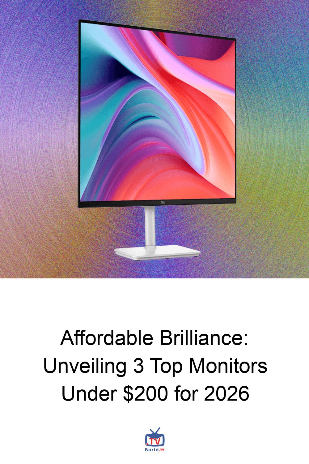 Affordable Brilliance: Unveiling 3 Top Monitors Under $200 for 2026 4 Pinterest Hidden