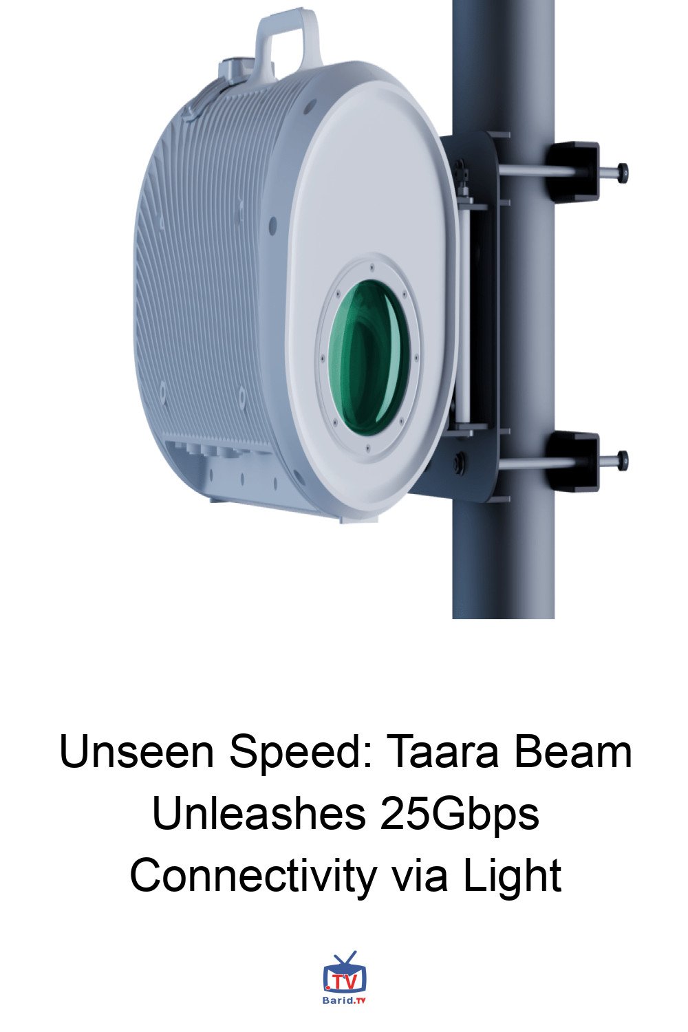 Unseen Speed: Taara Beam Unleashes 25Gbps Connectivity via Light 4 Pinterest Hidden