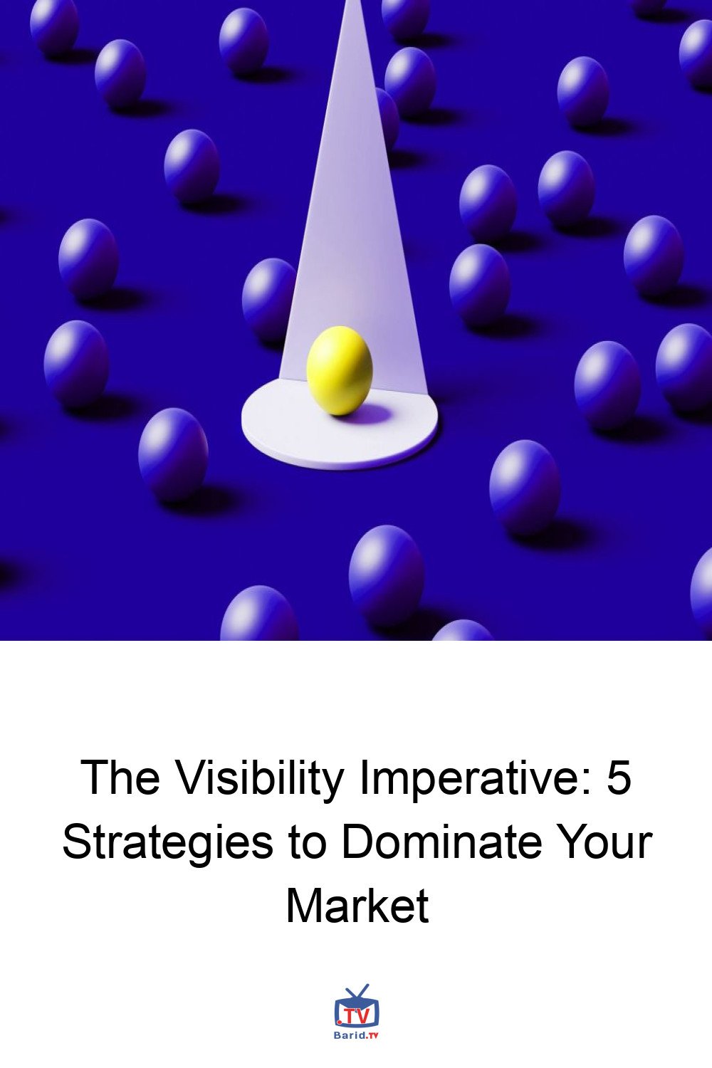 The Visibility Imperative: 5 Strategies to Dominate Your Market 4 Pinterest Hidden