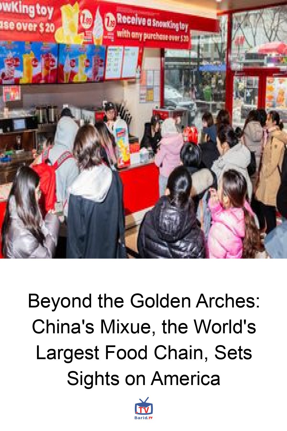 Beyond the Golden Arches: China's Mixue, the World's Largest Food Chain, Sets Sights on America 4 Pinterest Hidden