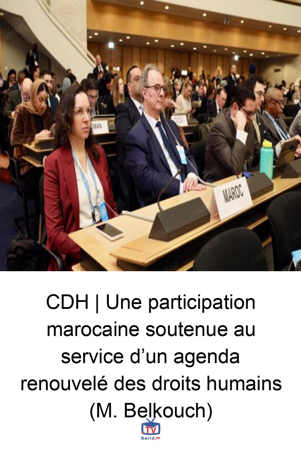 CDH | Une participation marocaine soutenue au service d’un agenda renouvelé des droits humains (M. Belkouch) 4 Pinterest Hidden
