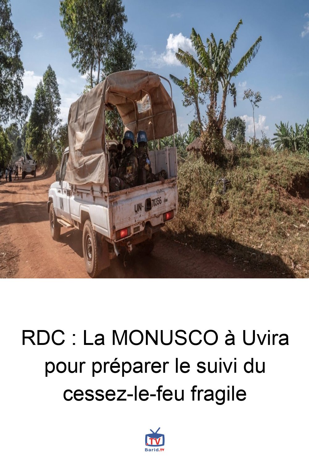 RDC : La MONUSCO à Uvira pour préparer le suivi du cessez-le-feu fragile 4 Pinterest Hidden