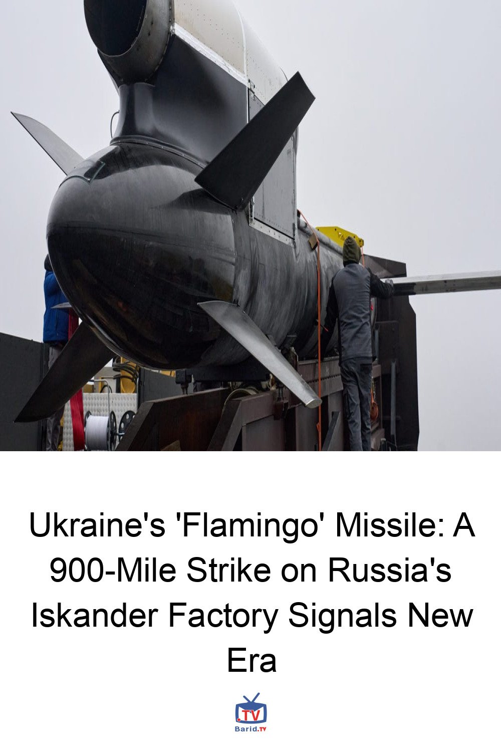 Ukraine's 'Flamingo' Missile: A 900-Mile Strike on Russia's Iskander Factory Signals New Era 4 Pinterest Hidden