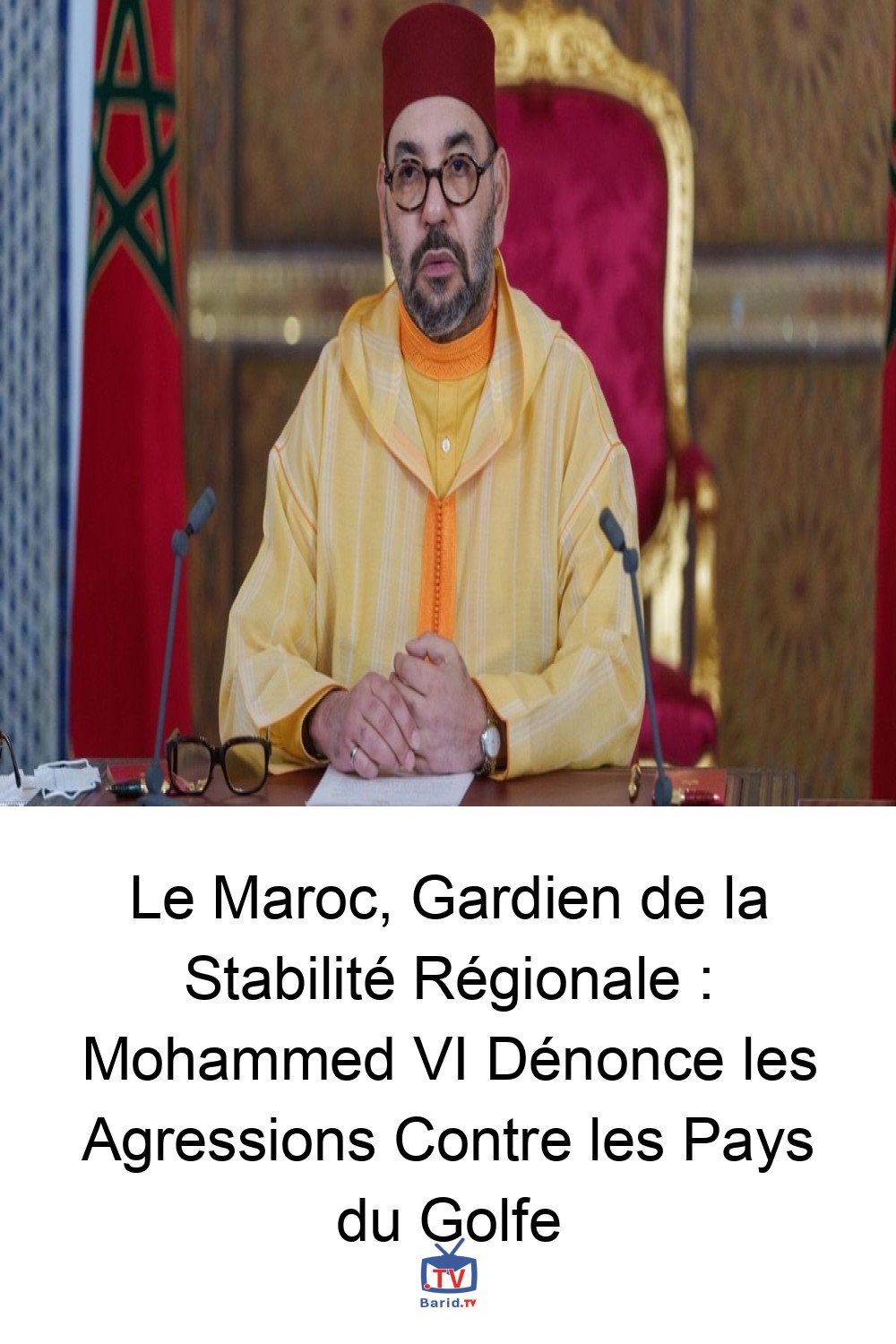 Le Maroc, Gardien de la Stabilité Régionale : Mohammed VI Dénonce les Agressions Contre les Pays du Golfe 4 Pinterest Hidden