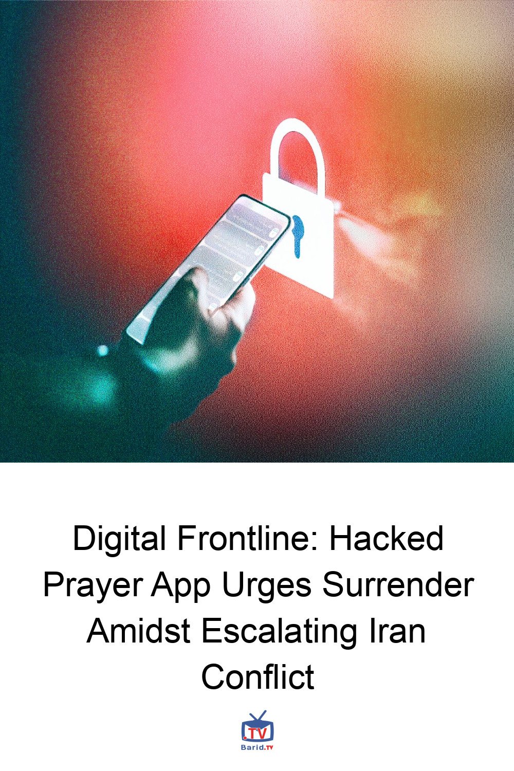 Digital Frontline: Hacked Prayer App Urges Surrender Amidst Escalating Iran Conflict 4 Pinterest Hidden