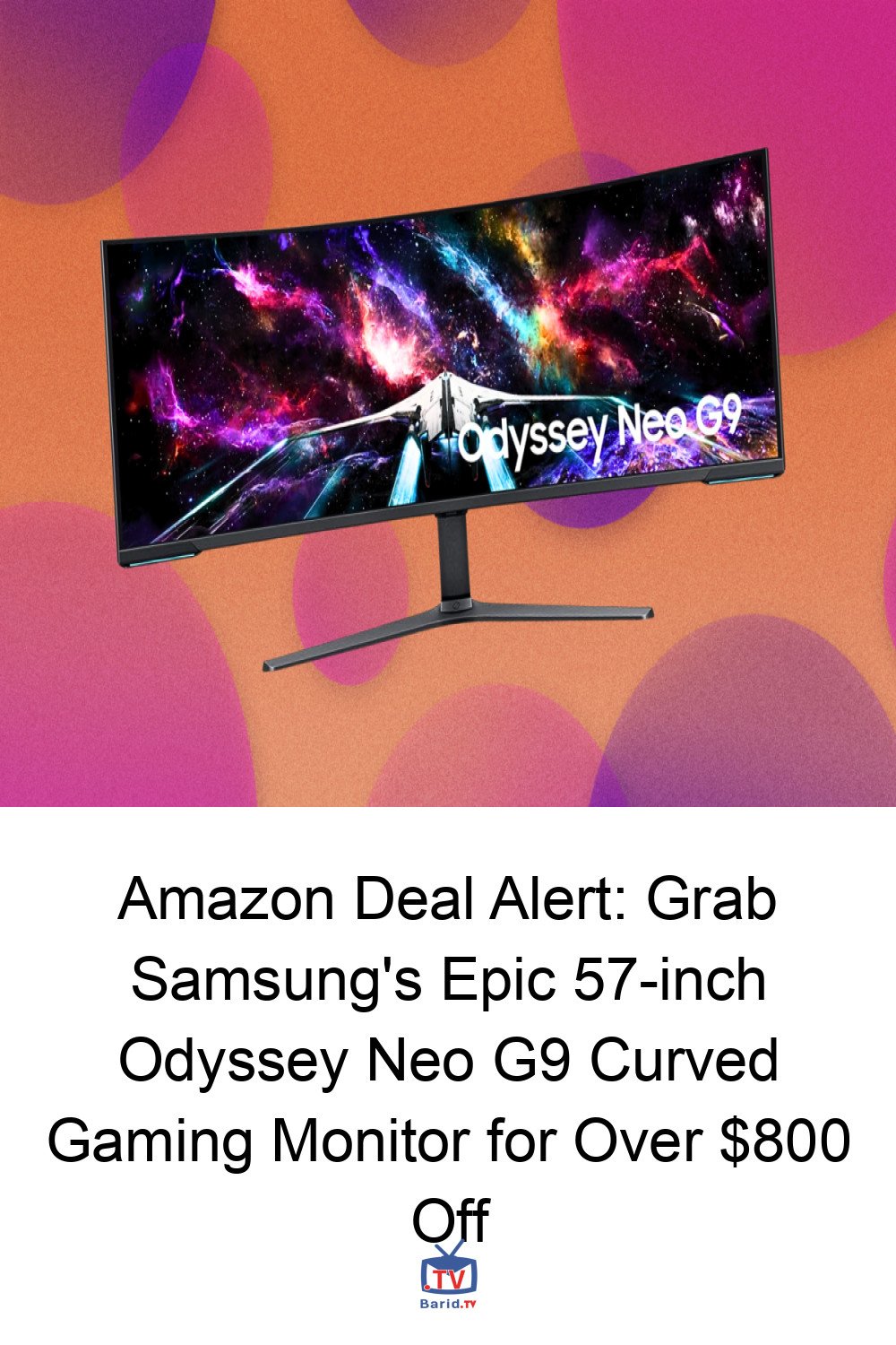 Amazon Deal Alert: Grab Samsung's Epic 57-inch Odyssey Neo G9 Curved Gaming Monitor for Over $800 Off 4 Pinterest Hidden