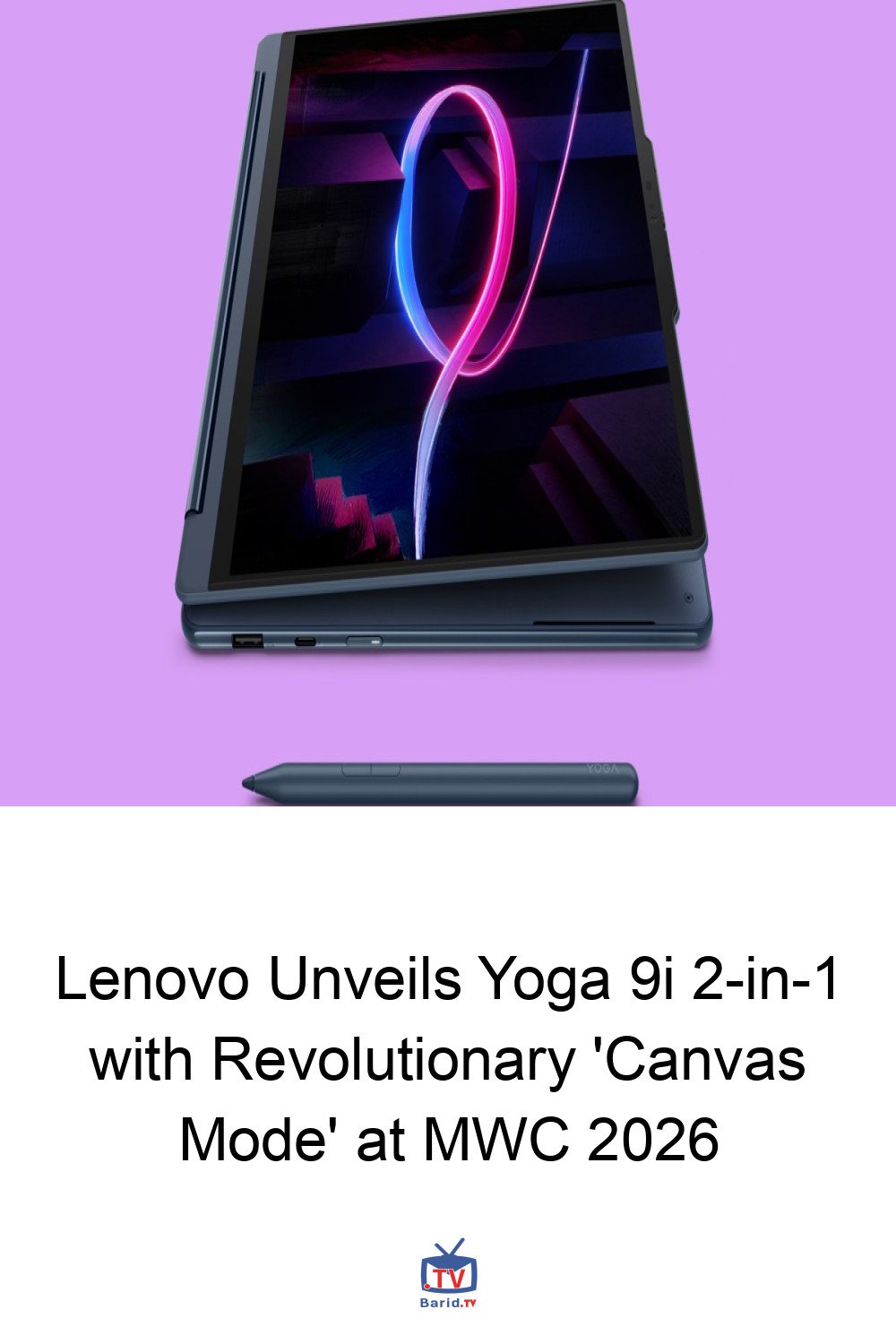 Lenovo Unveils Yoga 9i 2-in-1 with Revolutionary 'Canvas Mode' at MWC 2026 4 Pinterest Hidden