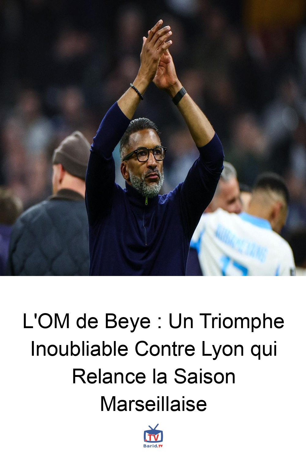 L'OM de Beye : Un Triomphe Inoubliable Contre Lyon qui Relance la Saison Marseillaise 4 Pinterest Hidden