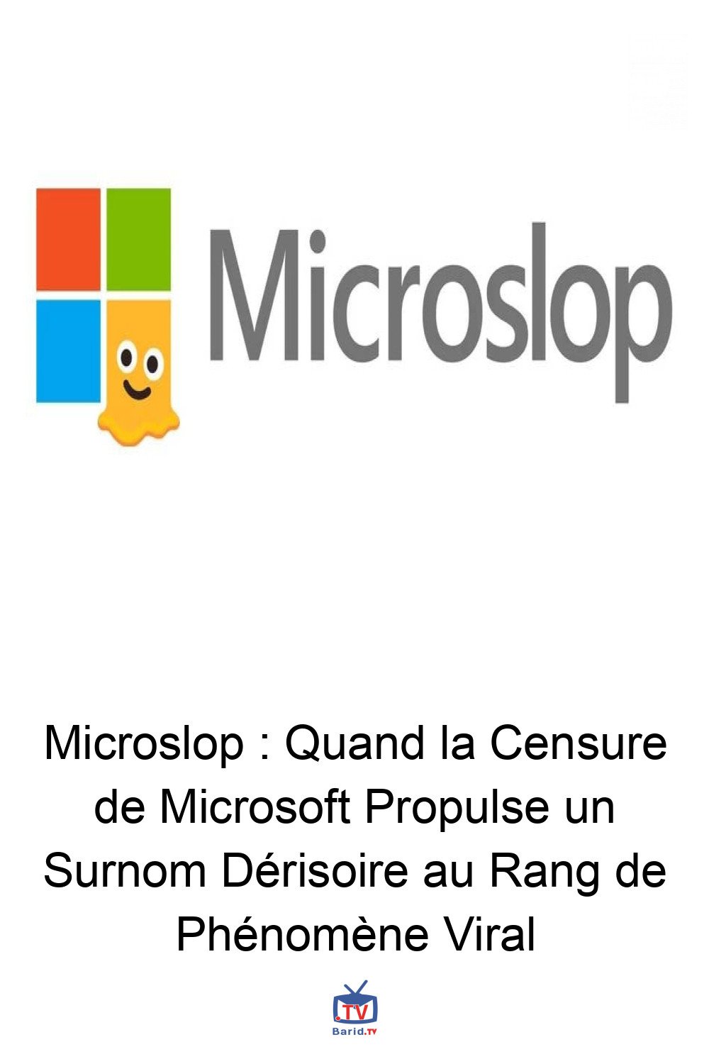 Microslop : Quand la Censure de Microsoft Propulse un Surnom Dérisoire au Rang de Phénomène Viral 4 Pinterest Hidden