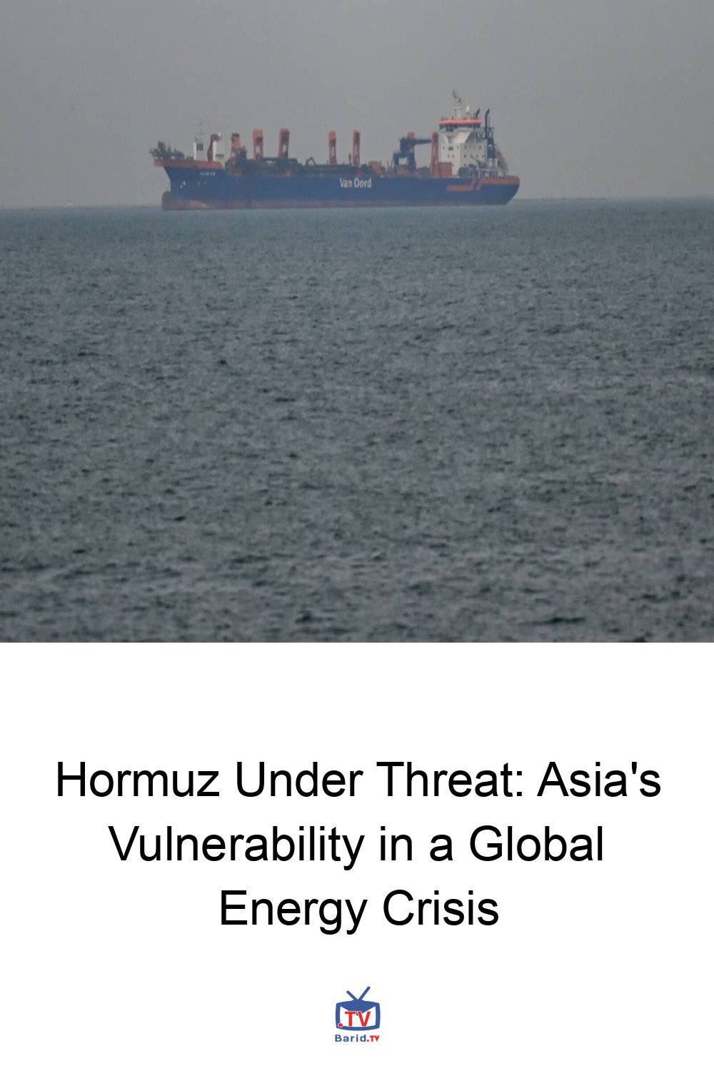 Hormuz Under Threat: Asia's Vulnerability in a Global Energy Crisis 4 Pinterest Hidden