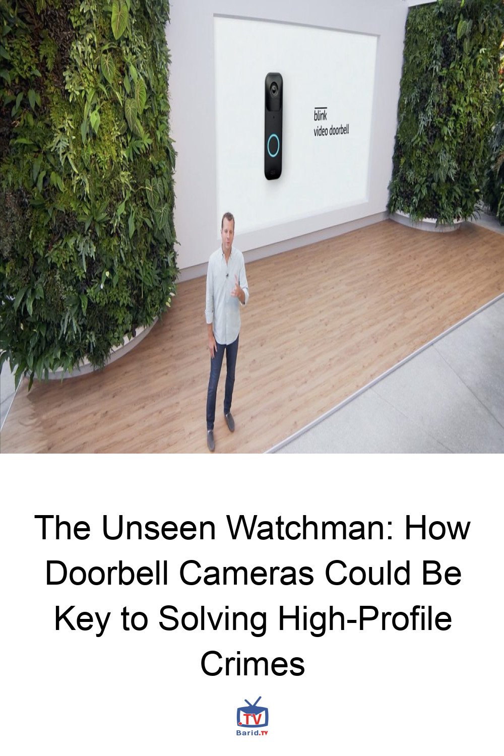 The Unseen Watchman: How Doorbell Cameras Could Be Key to Solving High-Profile Crimes 4 Pinterest Hidden