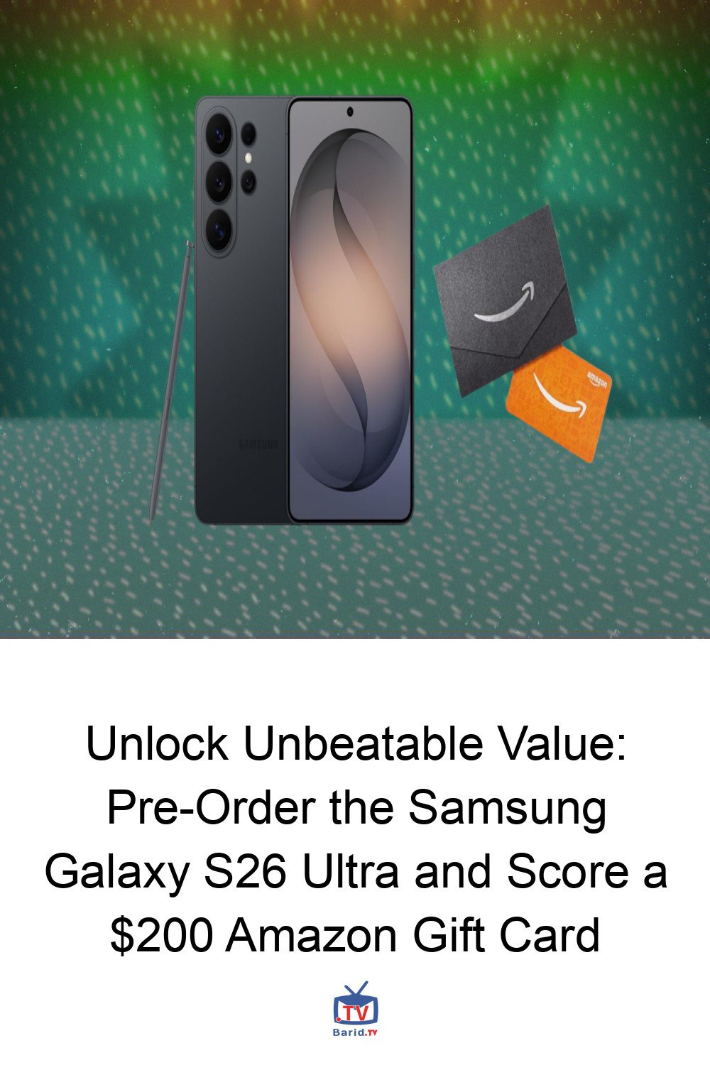 Unlock Unbeatable Value: Pre-Order the Samsung Galaxy S26 Ultra and Score a $200 Amazon Gift Card 4 Pinterest Hidden