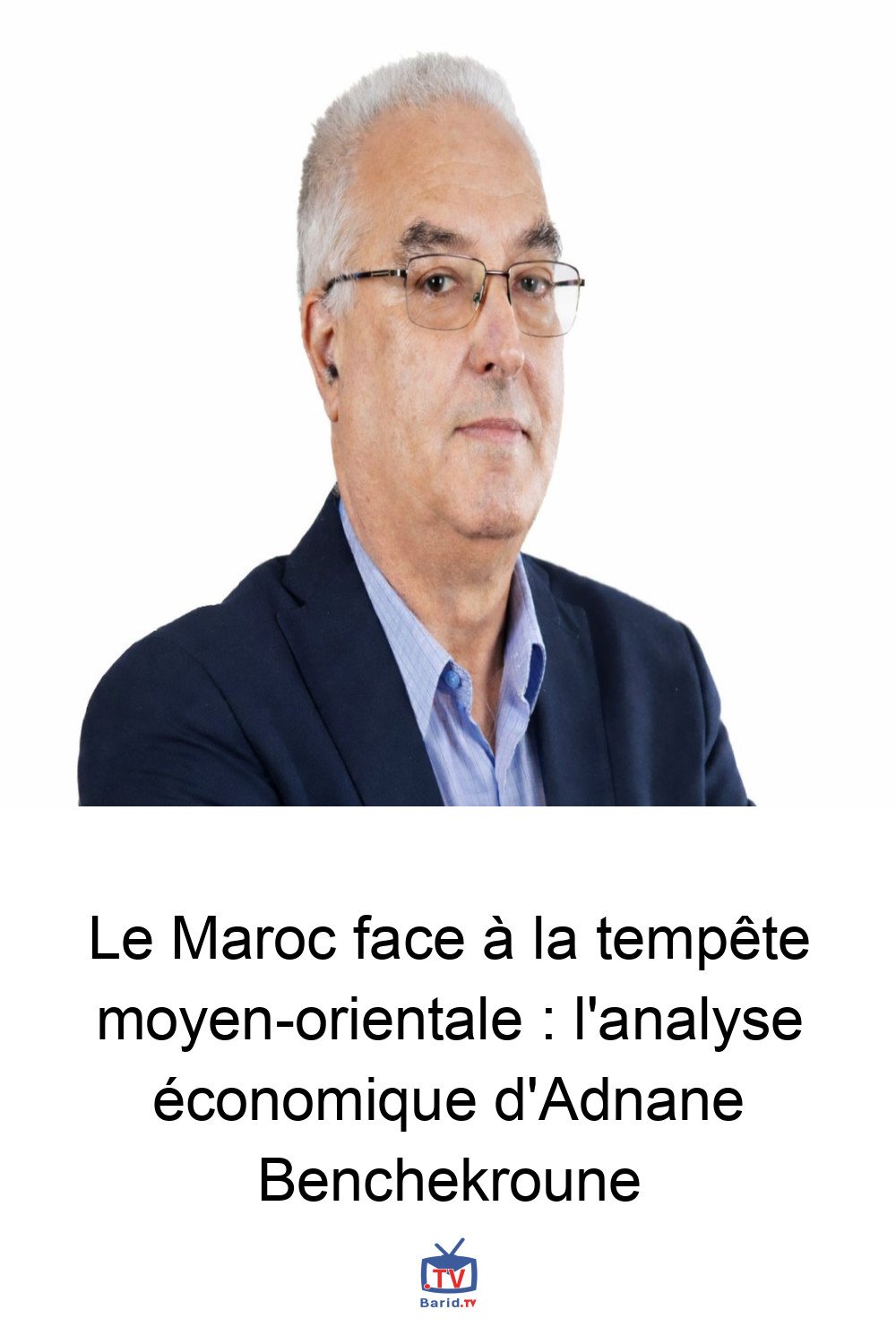 Le Maroc face à la tempête moyen-orientale : l'analyse économique d'Adnane Benchekroune 4 Pinterest Hidden