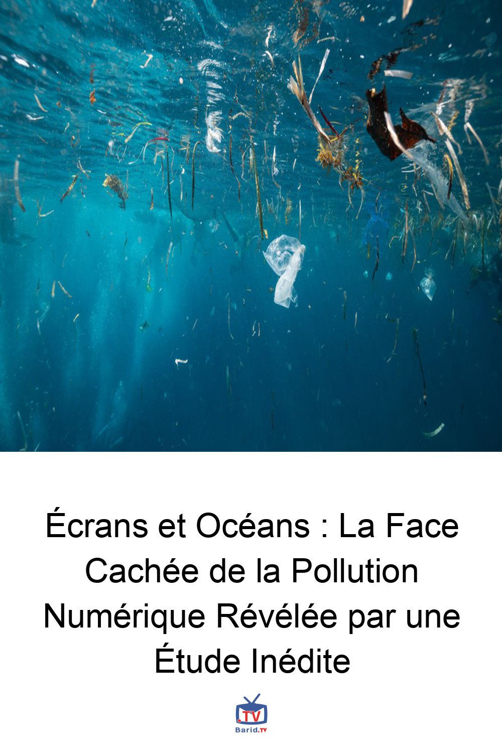 Écrans et Océans : La Face Cachée de la Pollution Numérique Révélée par une Étude Inédite 4 Pinterest Hidden
