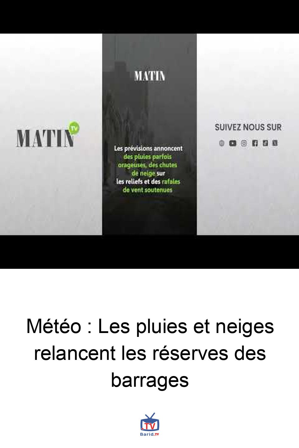 Météo : Les pluies et neiges relancent les réserves des barrages 4 Pinterest Hidden