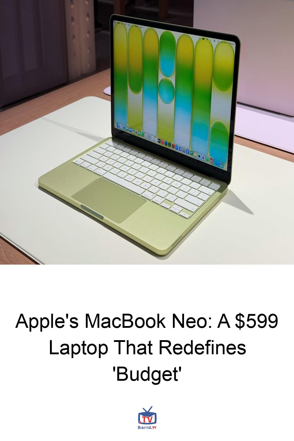 Apple's MacBook Neo: A $599 Laptop That Redefines 'Budget' 4 Pinterest Hidden