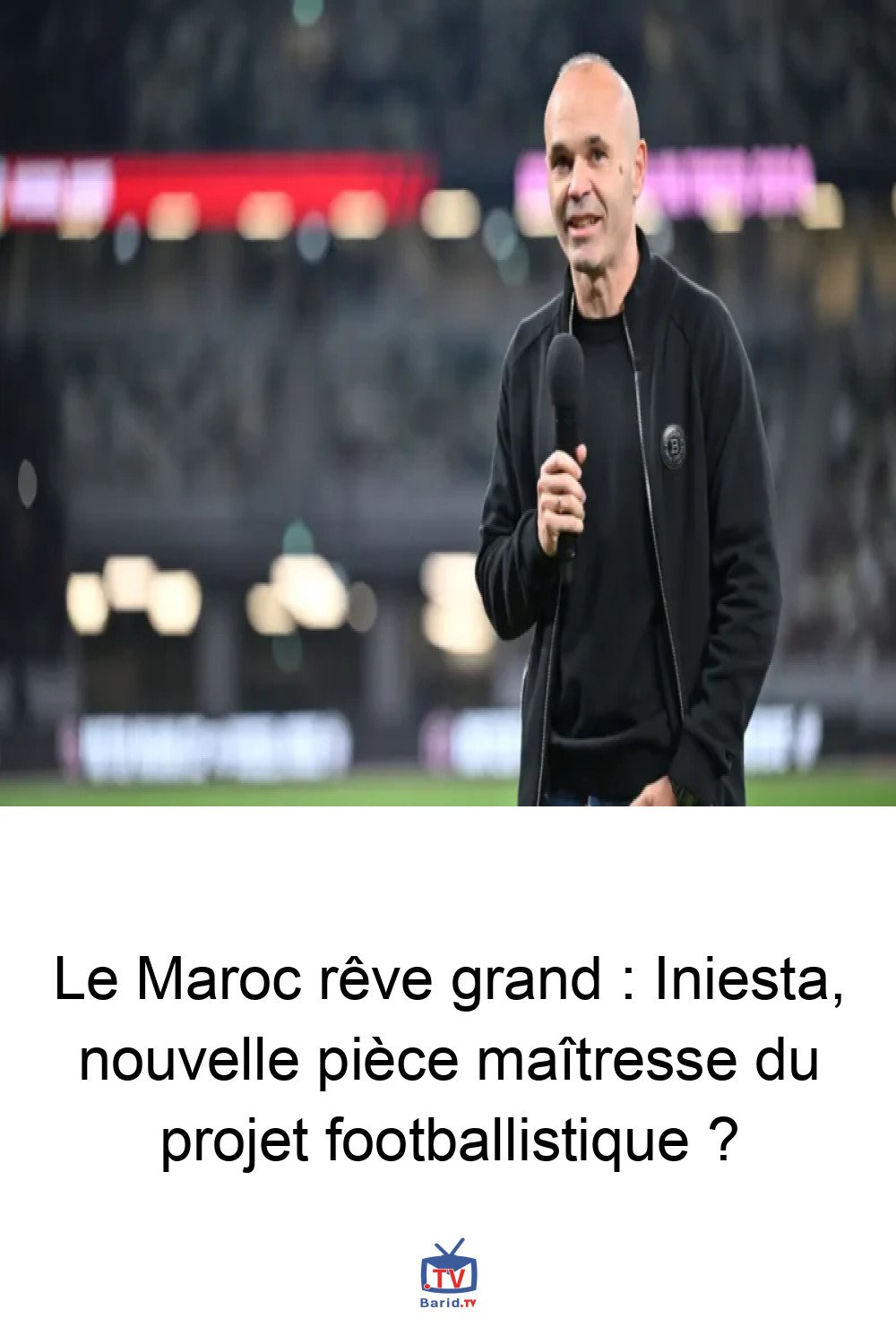 Le Maroc rêve grand : Iniesta, nouvelle pièce maîtresse du projet footballistique ? 4 Pinterest Hidden