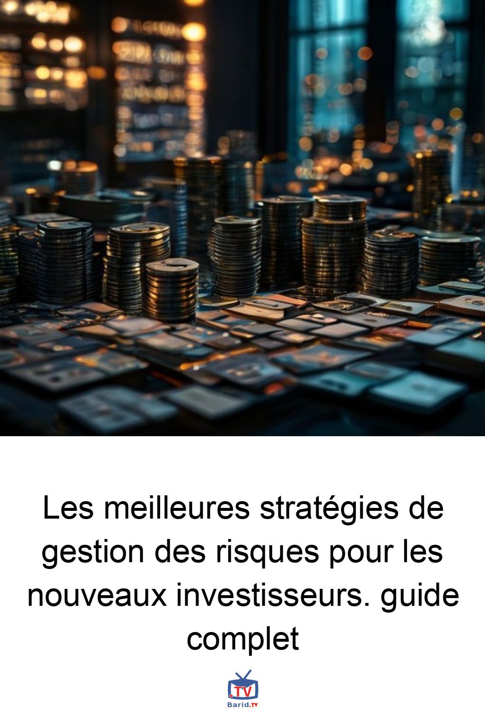 Les meilleures stratégies de gestion des risques pour les nouveaux investisseurs. guide complet 4 Pinterest Hidden
