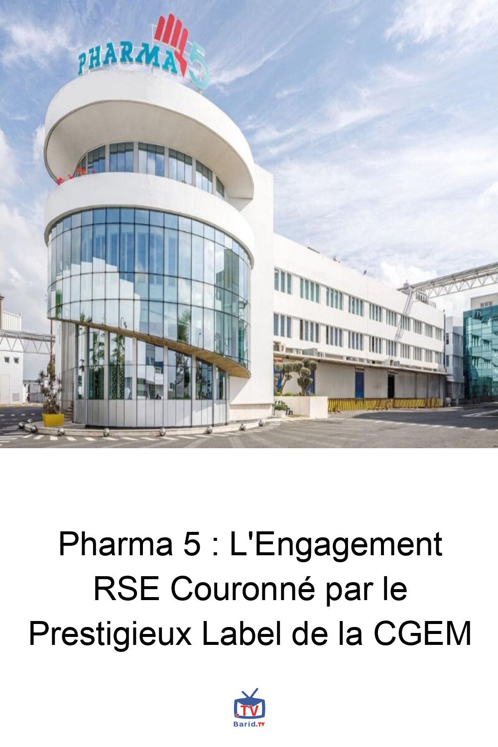Pharma 5 : L'Engagement RSE Couronné par le Prestigieux Label de la CGEM 4 Pinterest Hidden