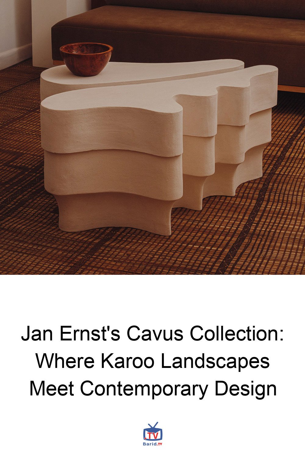 Jan Ernst's Cavus Collection: Where Karoo Landscapes Meet Contemporary Design 4 Pinterest Hidden