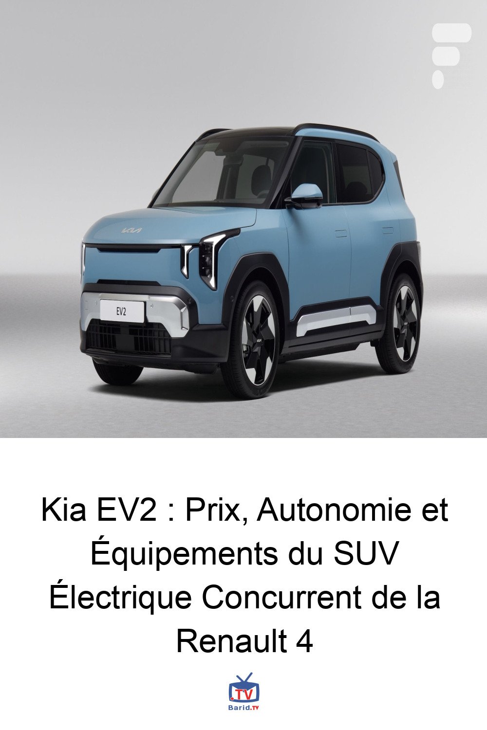 Kia EV2 : Prix, Autonomie et Équipements du SUV Électrique Concurrent de la Renault 4 4 Pinterest Hidden