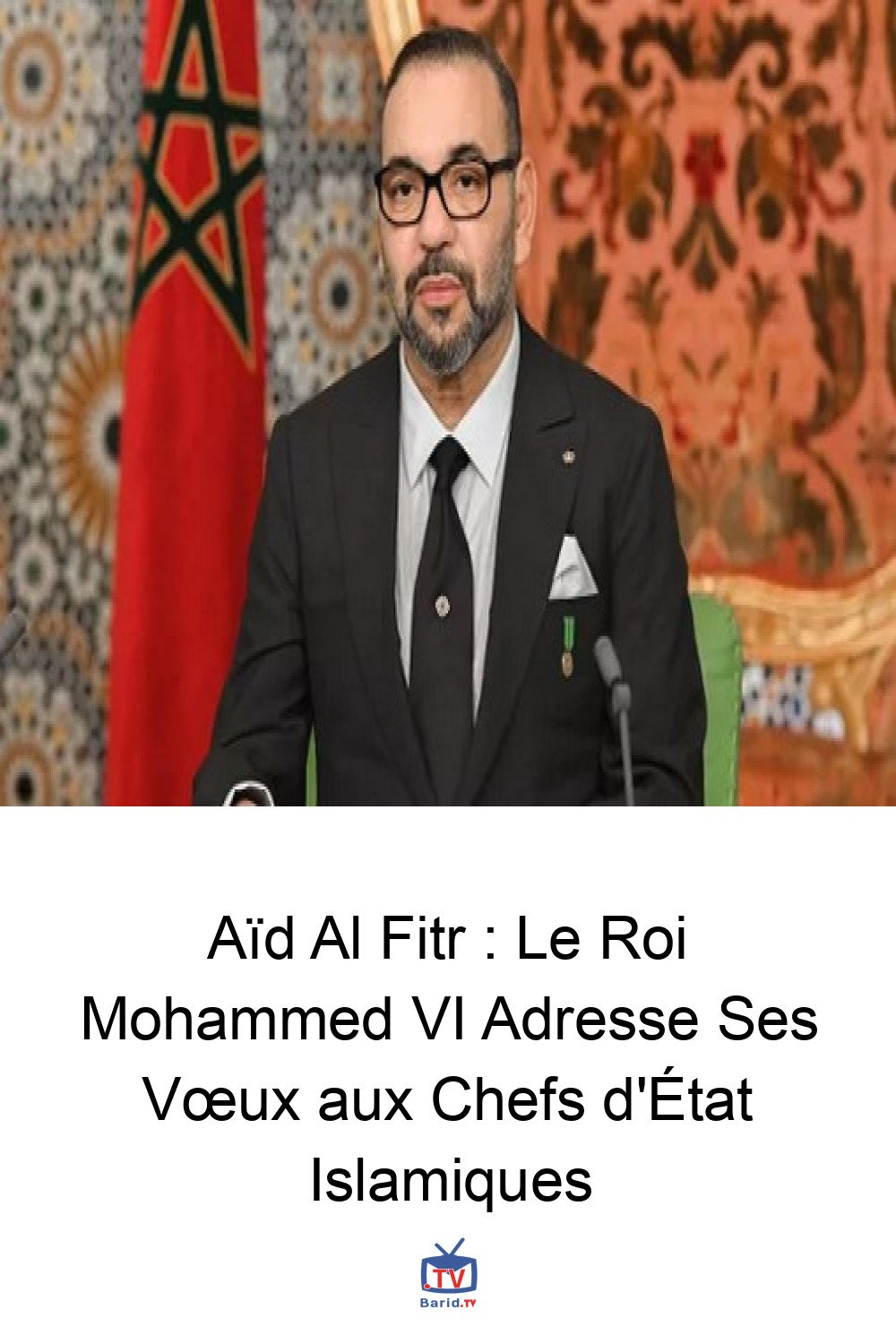 Aïd Al Fitr : Le Roi Mohammed VI Adresse Ses Vœux aux Chefs d'État Islamiques 4 Pinterest Hidden