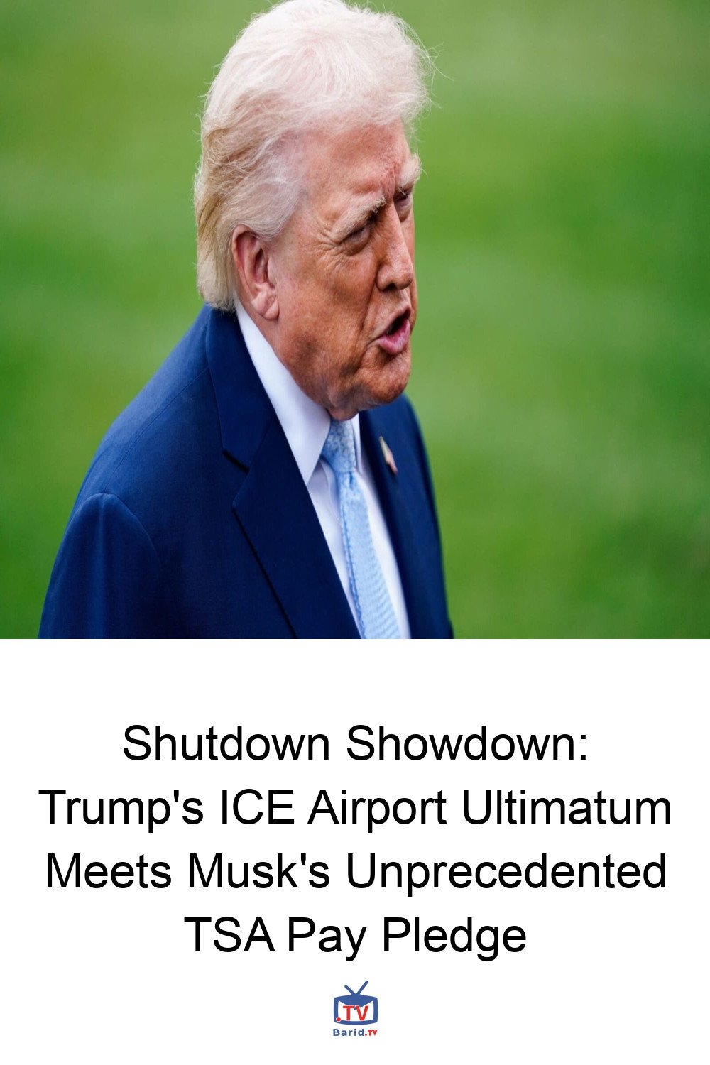 Shutdown Showdown: Trump's ICE Airport Ultimatum Meets Musk's Unprecedented TSA Pay Pledge 4 Pinterest Hidden