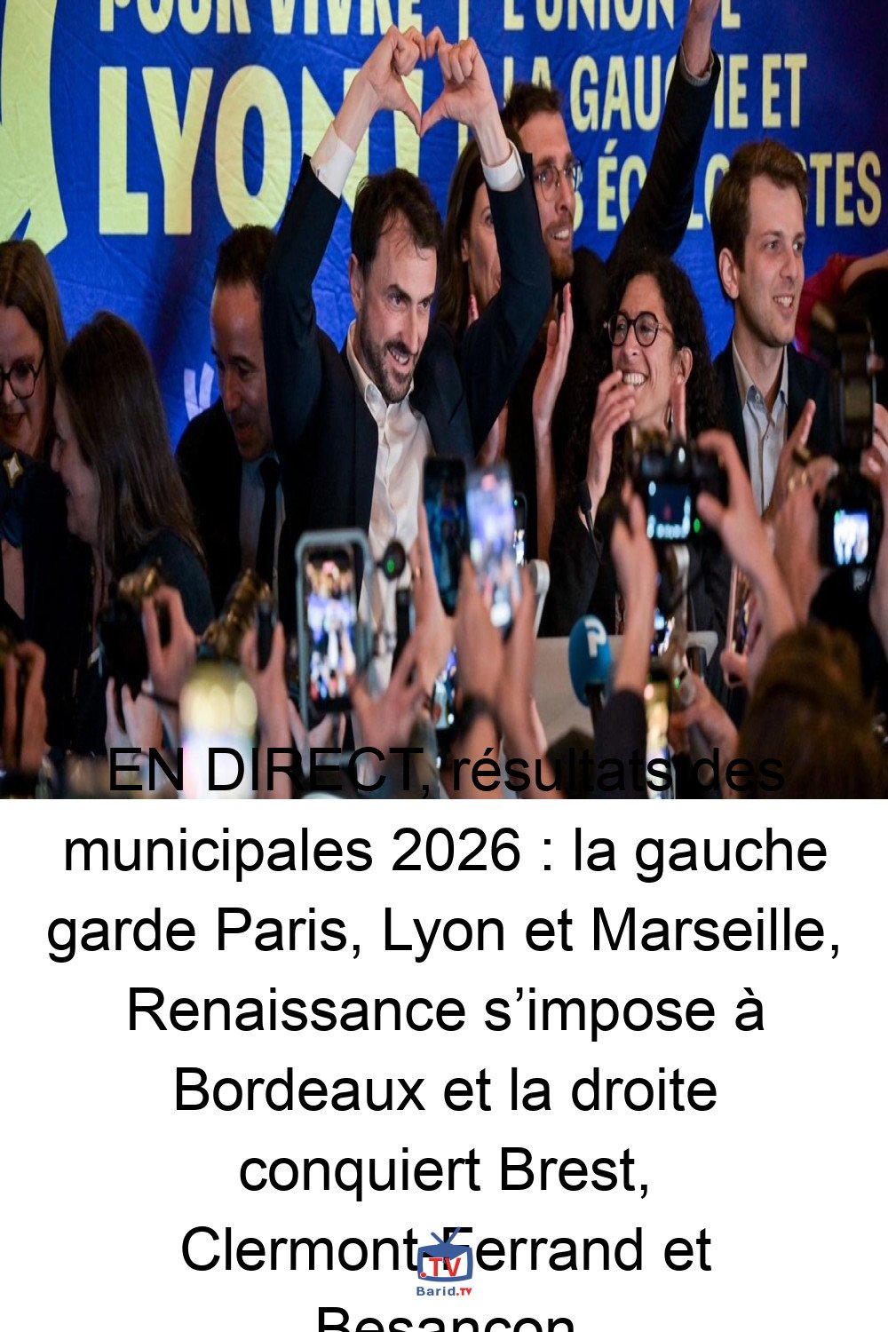 EN DIRECT, résultats des municipales 2026 : la gauche garde Paris, Lyon et Marseille, Renaissance s’impose à Bordeaux et la droite conquiert Brest, Clermont-Ferrand et Besançon 4 Pinterest Hidden