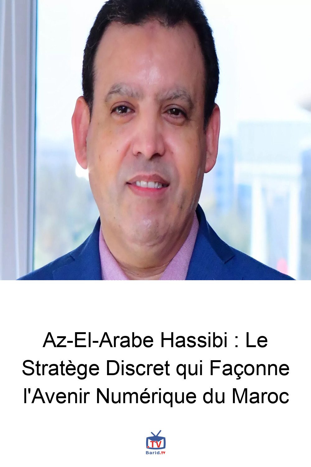 Az-El-Arabe Hassibi : Le Stratège Discret qui Façonne l'Avenir Numérique du Maroc 4 Pinterest Hidden