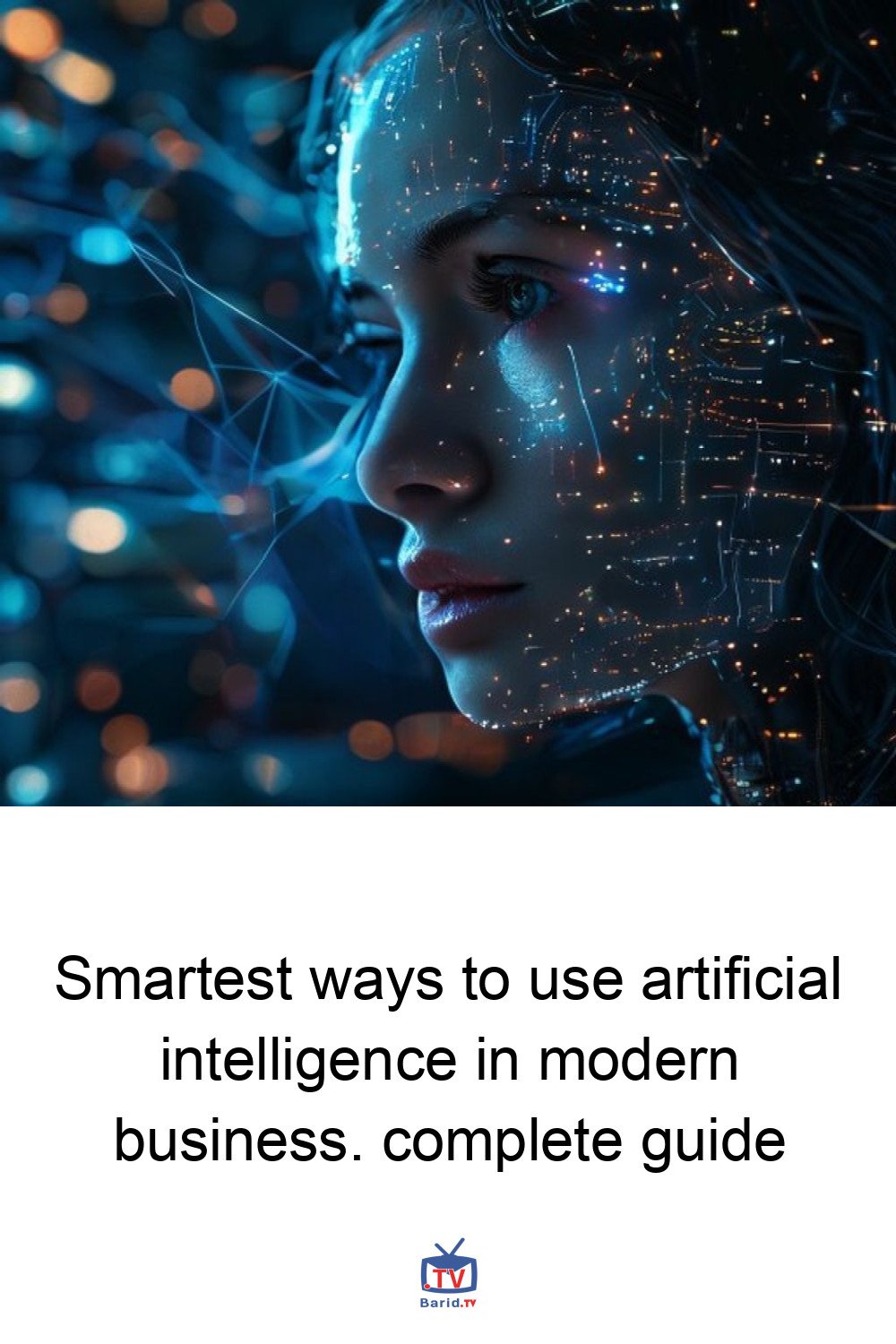 Smartest ways to use artificial intelligence in modern business. complete guide 4 Pinterest Hidden