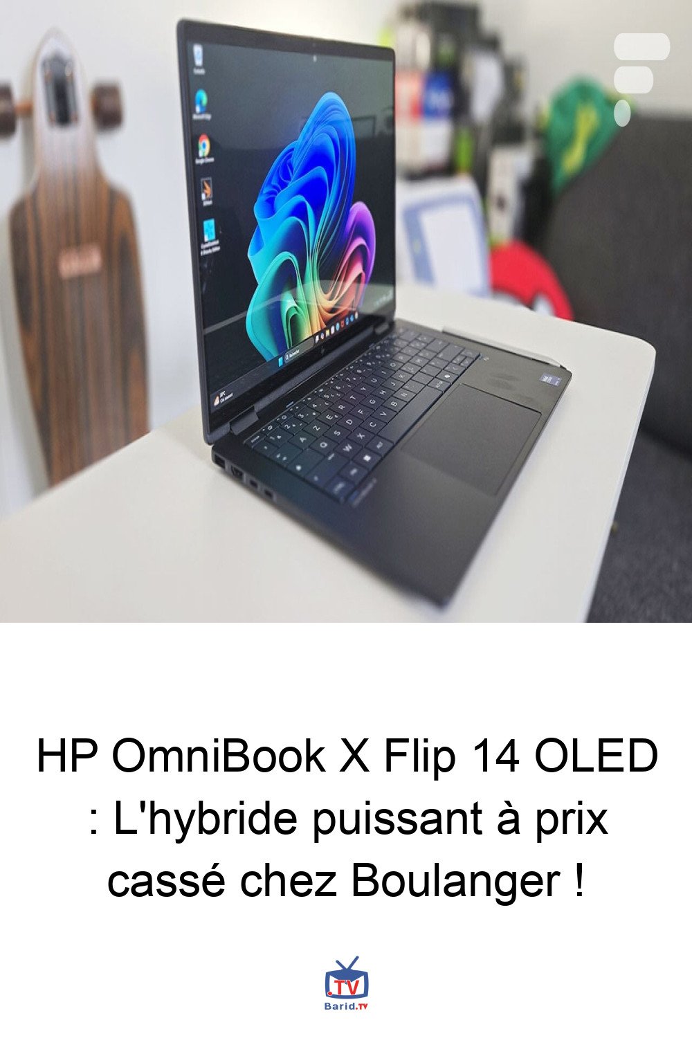 HP OmniBook X Flip 14 OLED : L'hybride puissant à prix cassé chez Boulanger ! 4 Pinterest Hidden