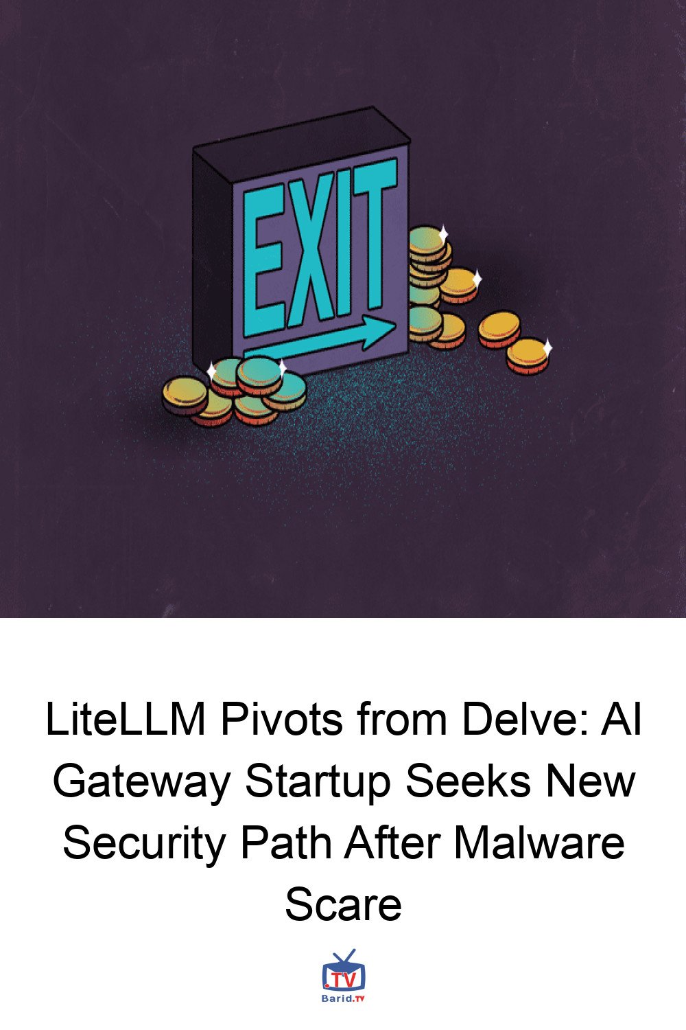 LiteLLM Pivots from Delve: AI Gateway Startup Seeks New Security Path After Malware Scare 4 Pinterest Hidden