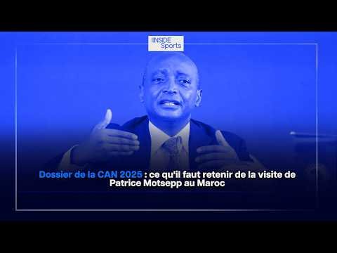 Dossier de la CAN 2025 : ce qu'il faut retenir de la visite de Patrice Motsepp au Maroc 6 Dossier de la CAN 2025