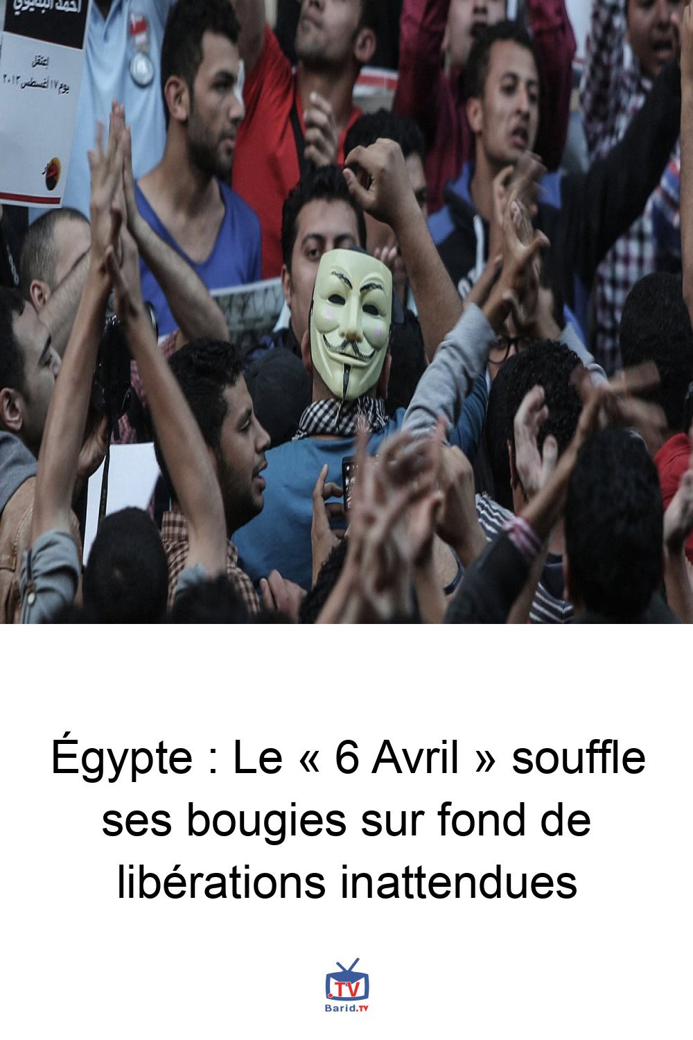 Égypte : Le « 6 Avril » souffle ses bougies sur fond de libérations inattendues 4 Pinterest Hidden