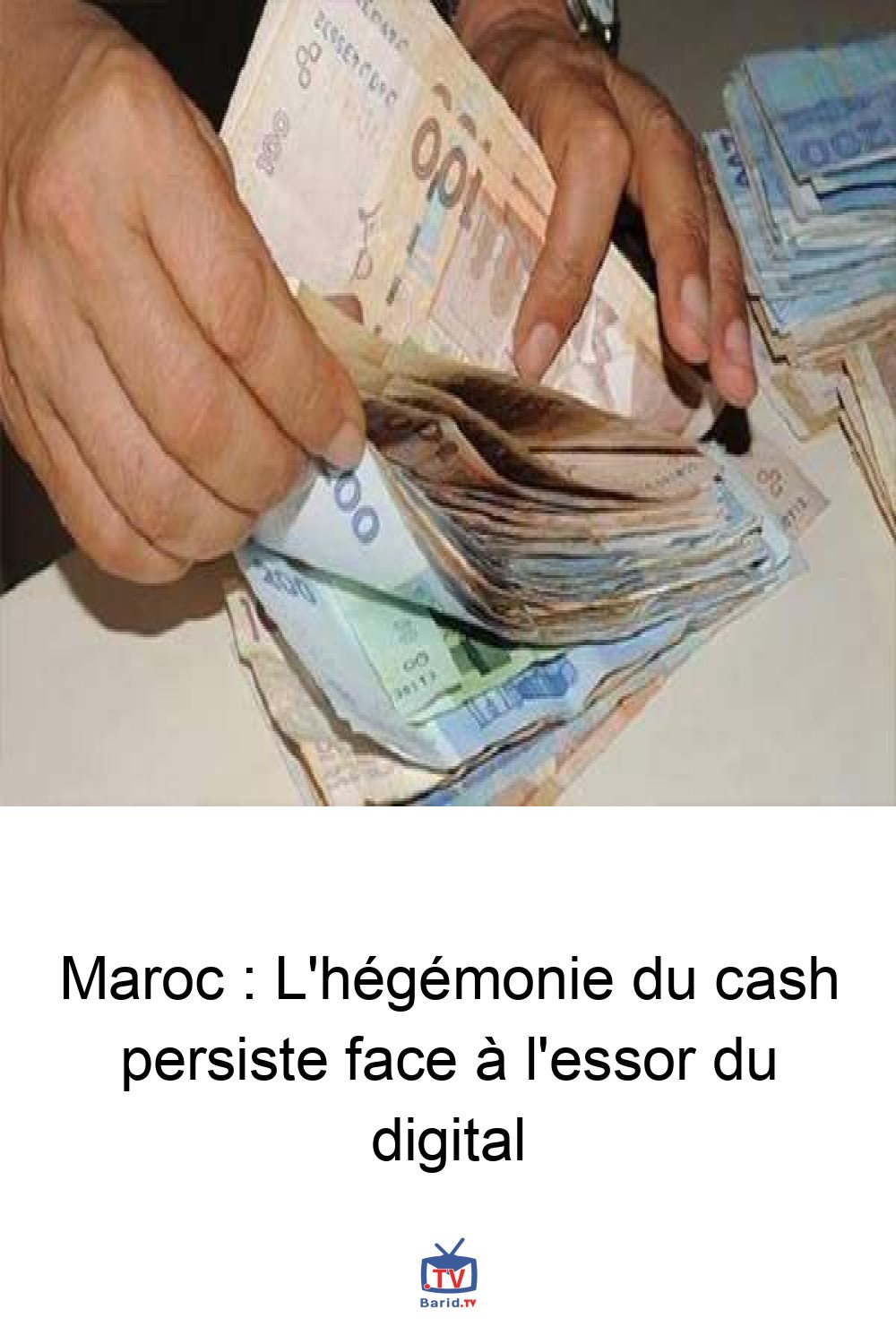 Maroc : L'hégémonie du cash persiste face à l'essor du digital 4 Pinterest Hidden