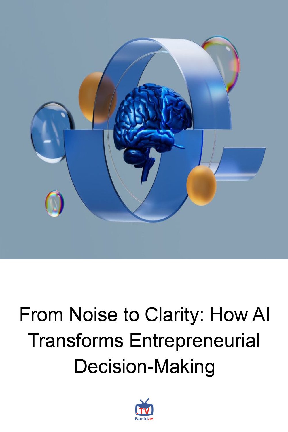 From Noise to Clarity: How AI Transforms Entrepreneurial Decision-Making 4 Pinterest Hidden