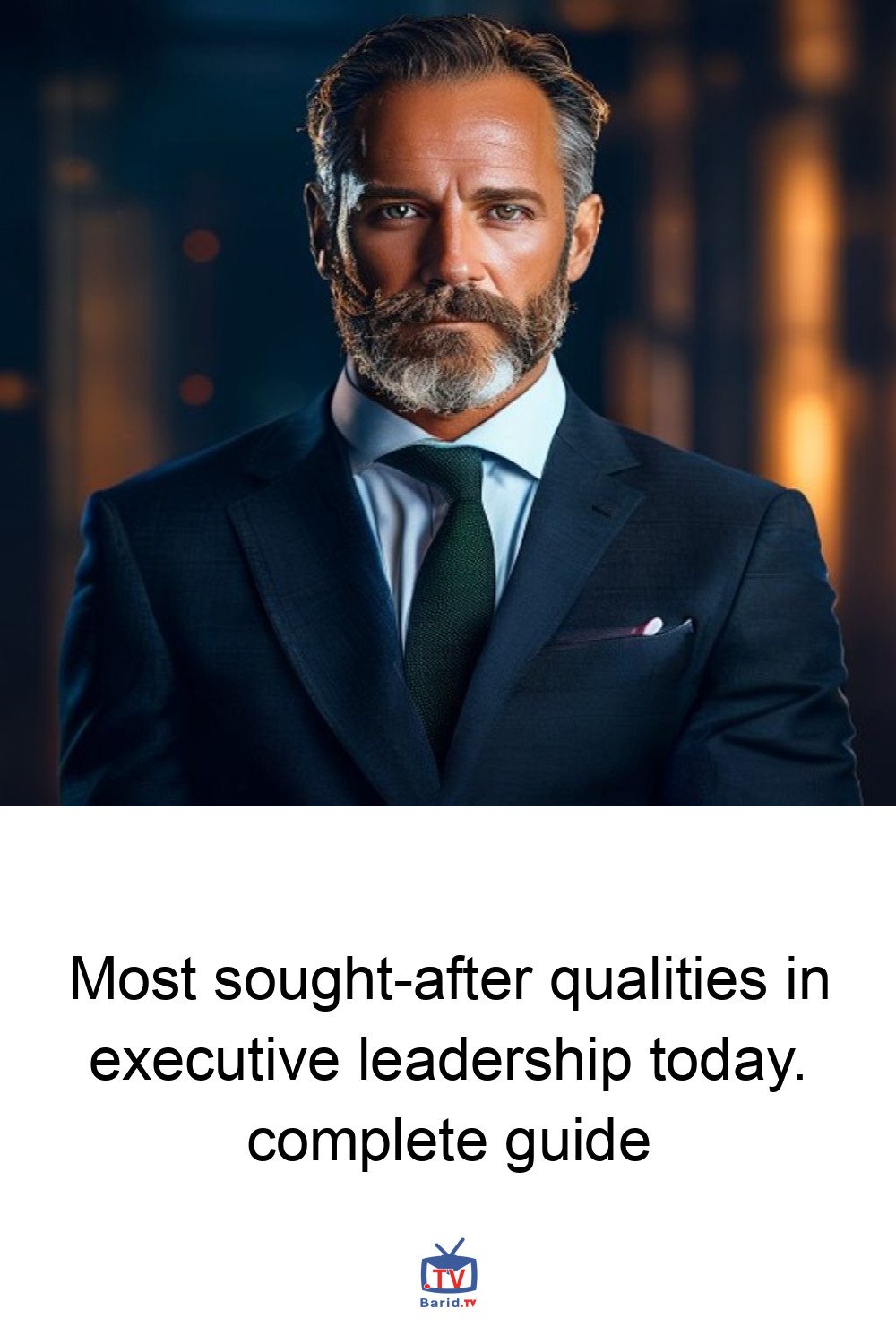 Most sought-after qualities in executive leadership today. complete guide 4 Pinterest Hidden