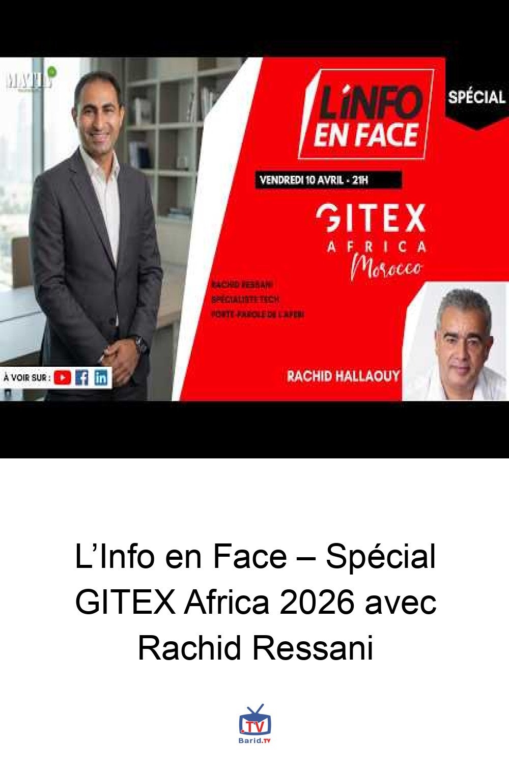 L’Info en Face – Spécial GITEX Africa 2026 avec Rachid Ressani 4 Pinterest Hidden