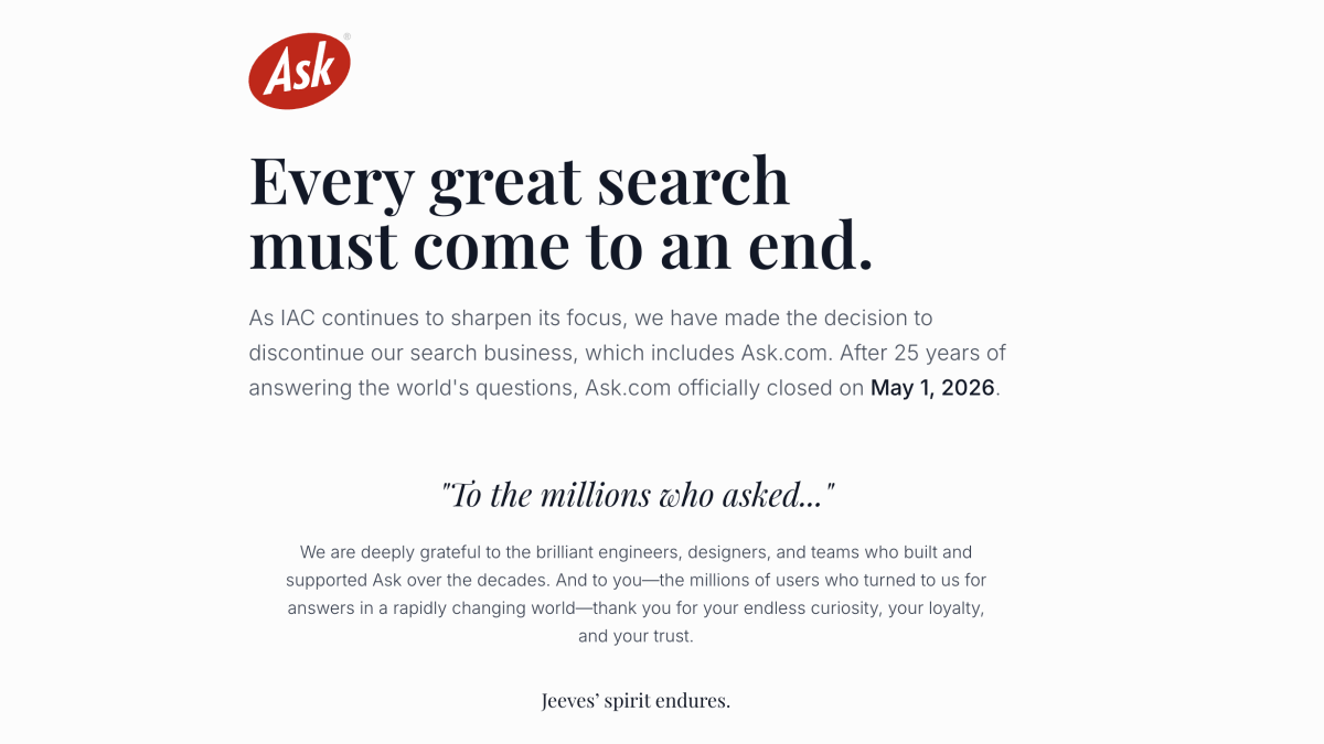 Screenshot of Ask.com homepage announcing its closure, featuring the text 'After 25 years of answering the world's questions, Ask.com officially closed on May 1, 2026.'