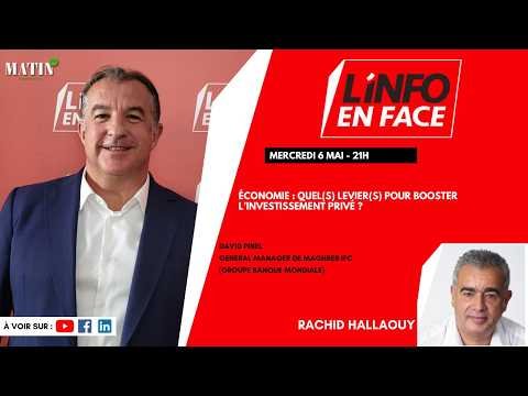 David Pinel, General Manager de Maghreb IFC, en débat sur l'investissement privé