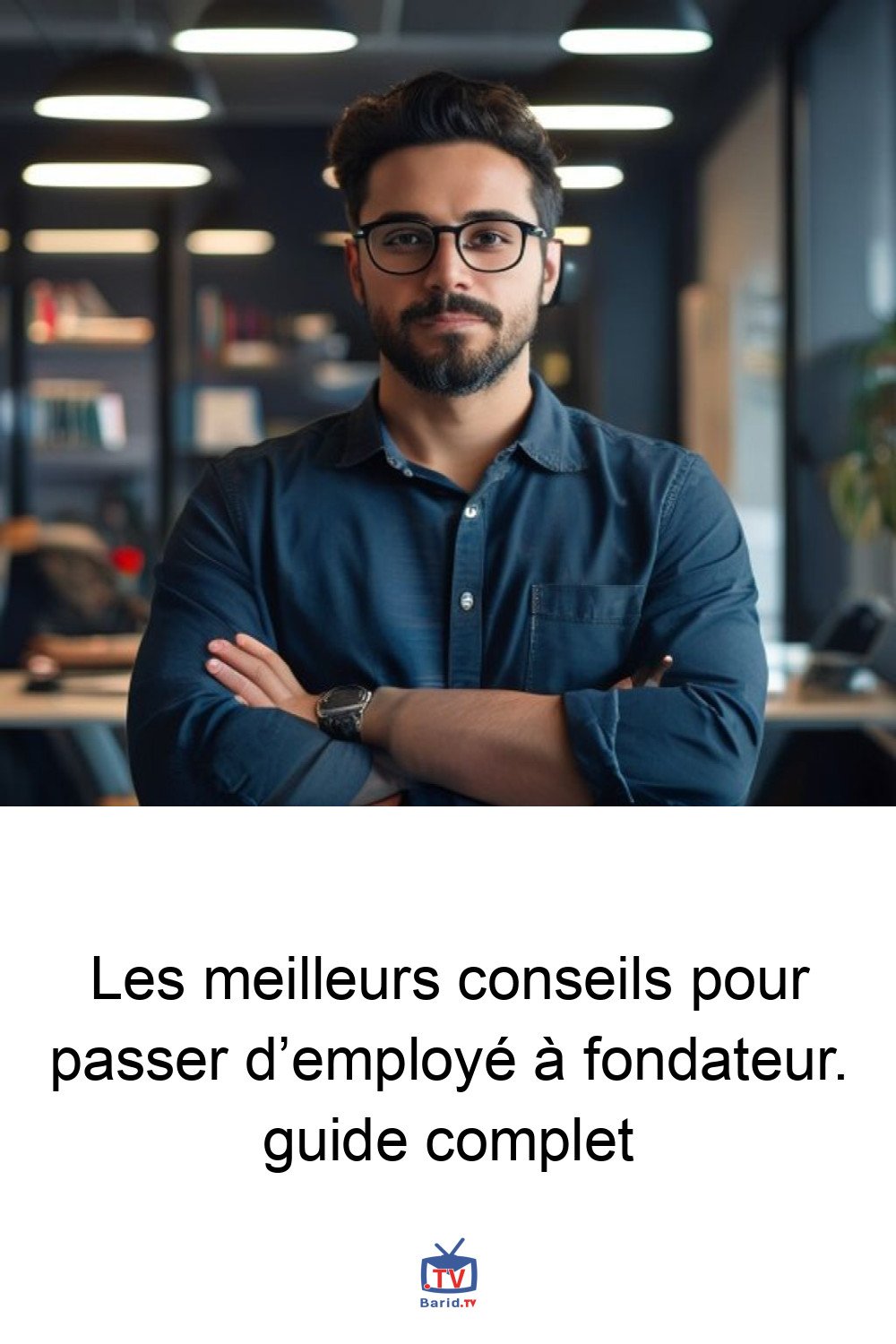 Les meilleurs conseils pour passer d’employé à fondateur. guide complet 4 Pinterest Hidden