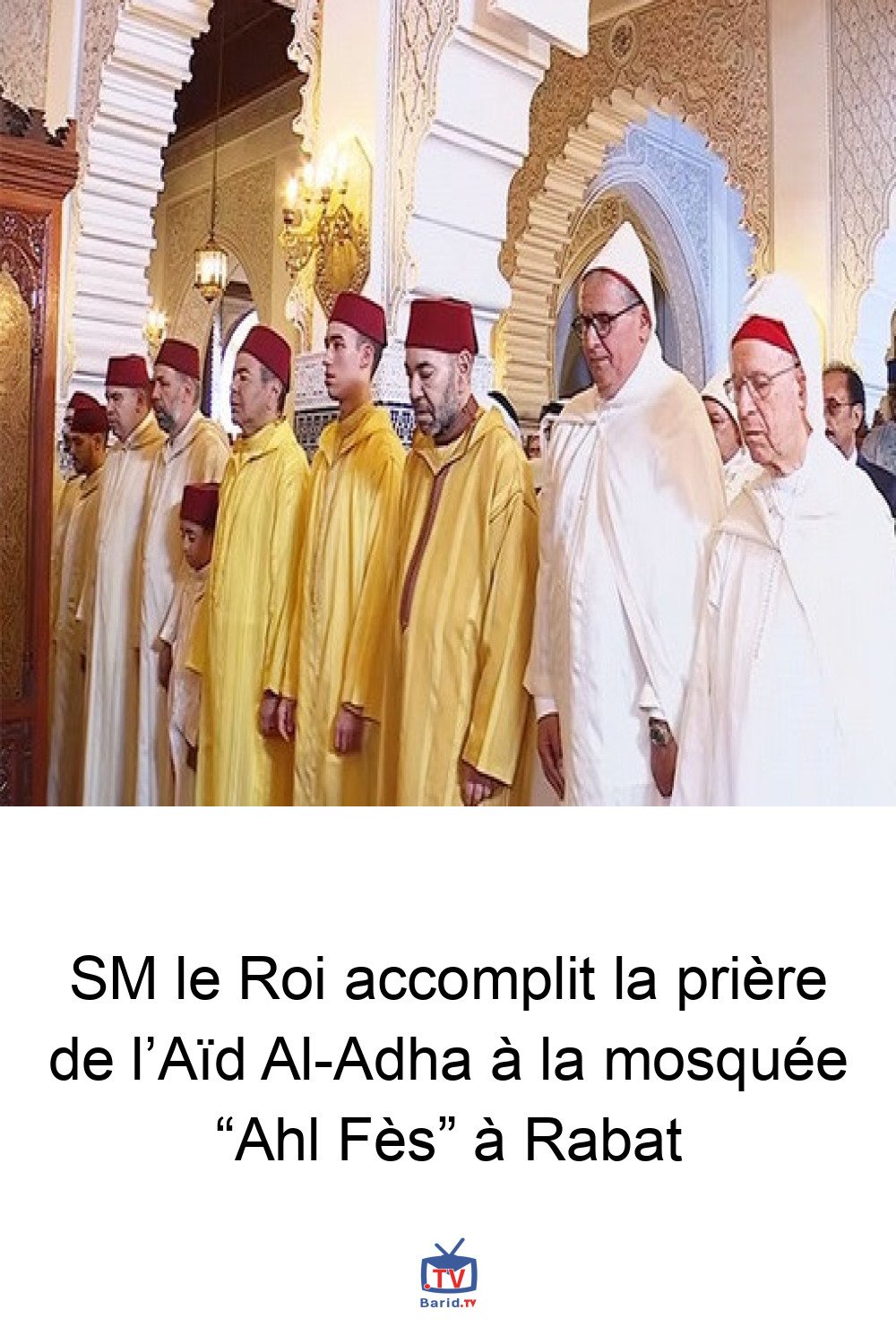 SM le Roi accomplit la prière de l’Aïd Al-Adha à la mosquée “Ahl Fès” à Rabat 4 Pinterest Hidden