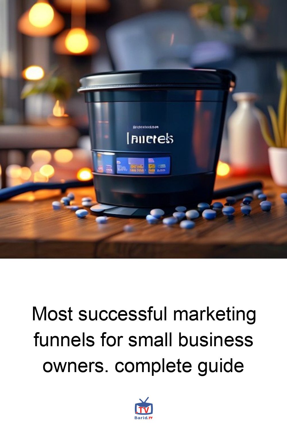 Most successful marketing funnels for small business owners. complete guide 4 Pinterest Hidden