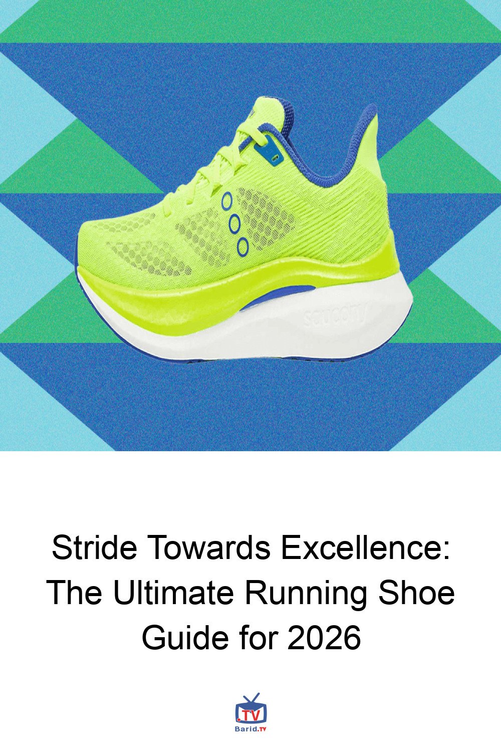 Stride Towards Excellence: The Ultimate Running Shoe Guide for 2026 4 Pinterest Hidden