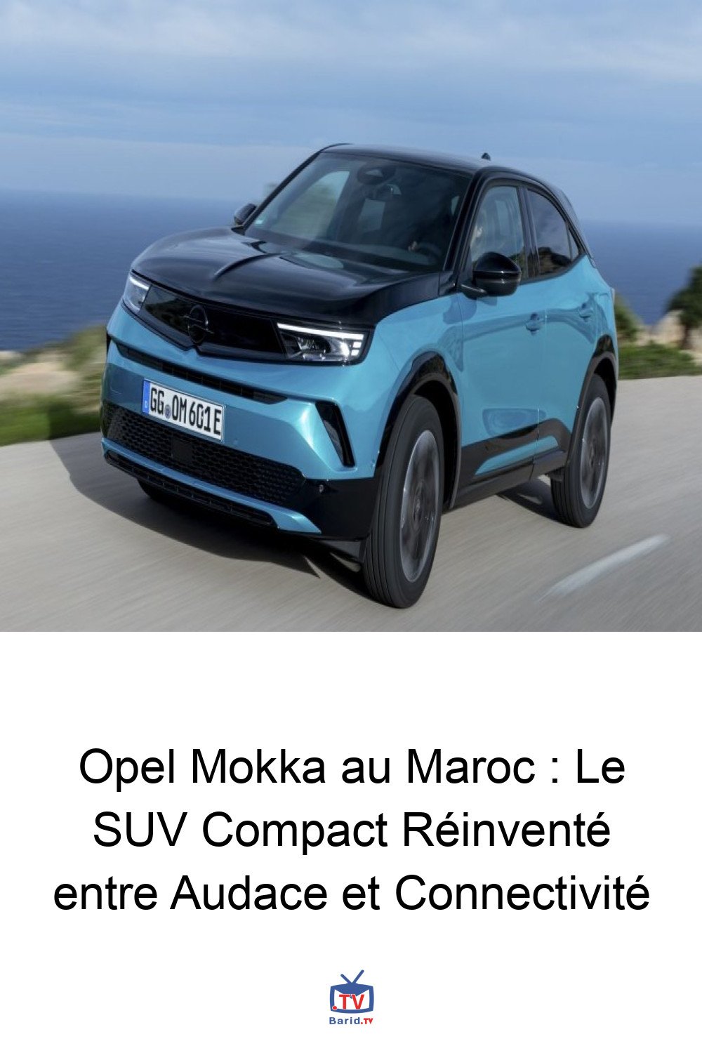 Opel Mokka au Maroc : Le SUV Compact Réinventé entre Audace et Connectivité 4 Pinterest Hidden