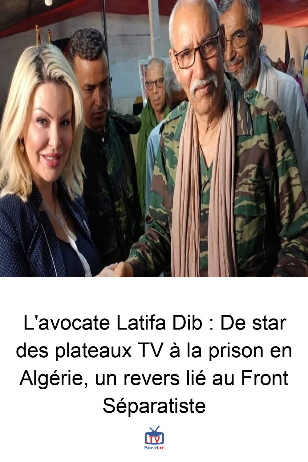 L'avocate Latifa Dib : De star des plateaux TV à la prison en Algérie, un revers lié au Front Séparatiste 4 Pinterest Hidden