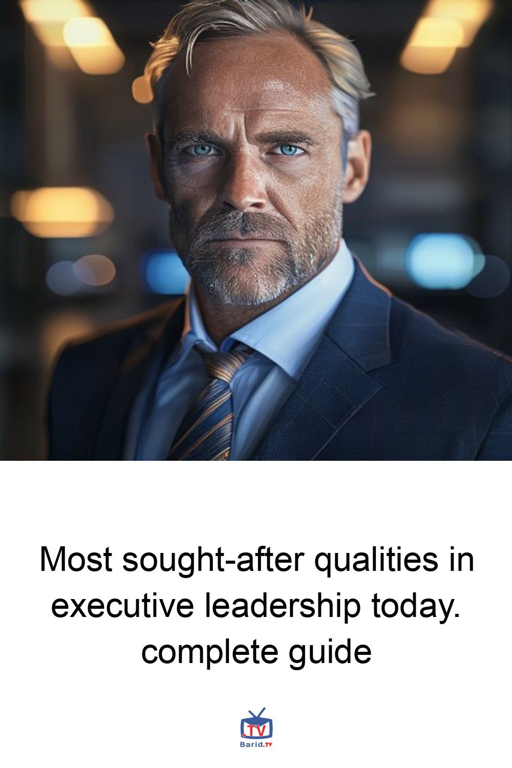 Most sought-after qualities in executive leadership today. complete guide 4 Pinterest Hidden