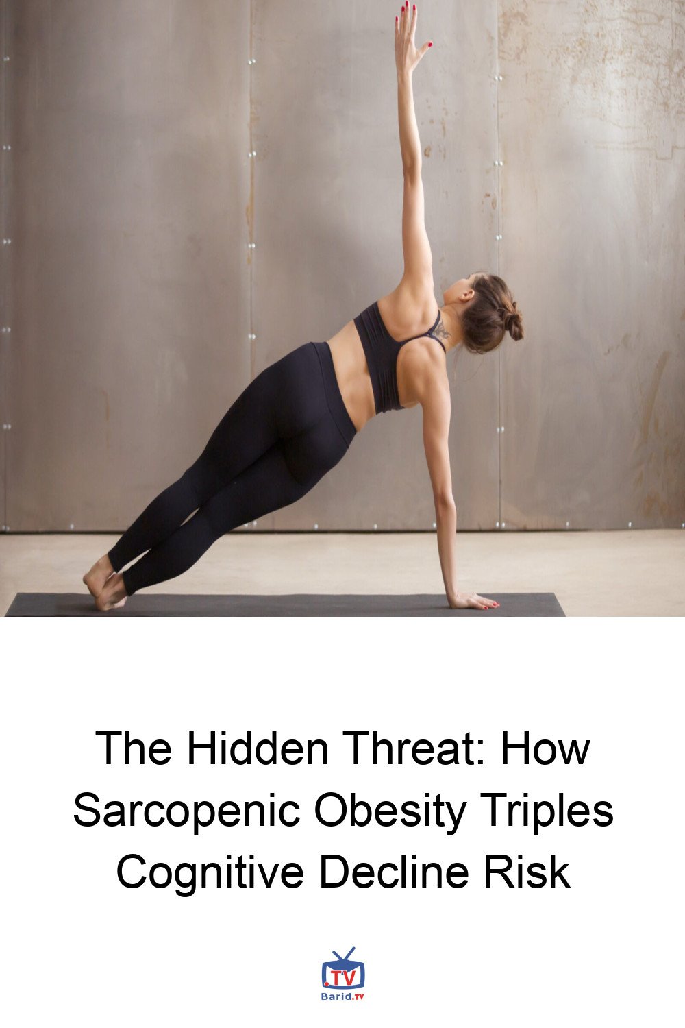 The Hidden Threat: How Sarcopenic Obesity Triples Cognitive Decline Risk 4 Pinterest Hidden