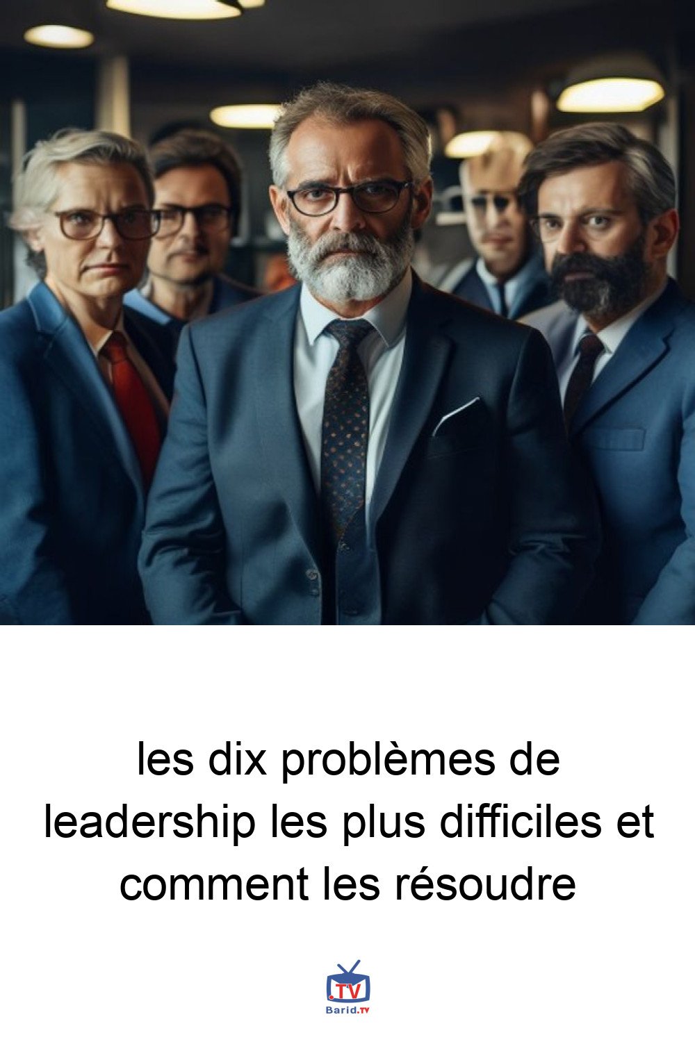 les dix problèmes de leadership les plus difficiles et comment les résoudre 4 Pinterest Hidden